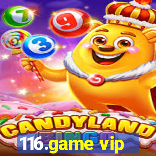 116.game vip